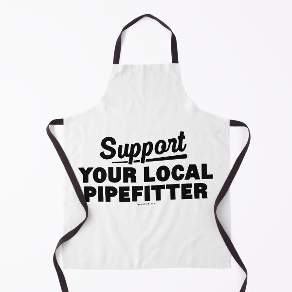 Item preview, Support Your Local Pipefitter designed and sold by eyesupco.