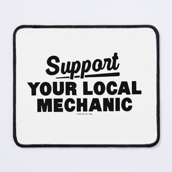 Item preview, Support Your Mechanic designed and sold by eyesupco.