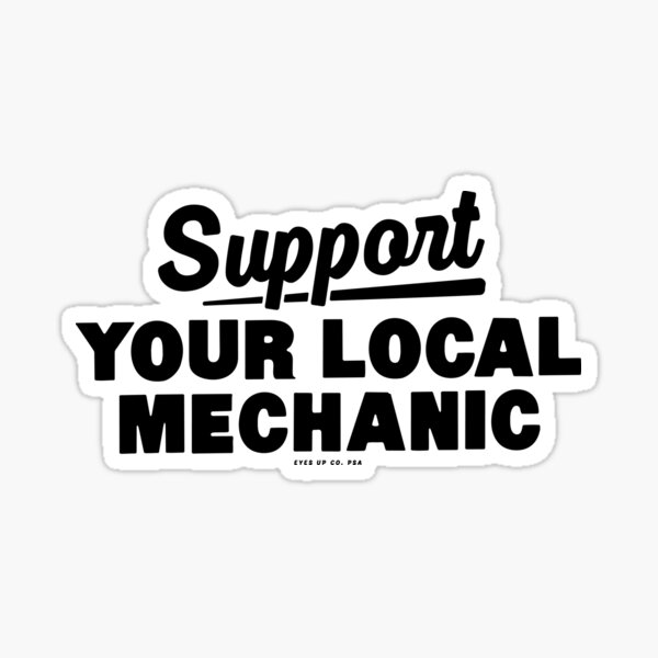 Item preview, Support Your Mechanic designed and sold by eyesupco.