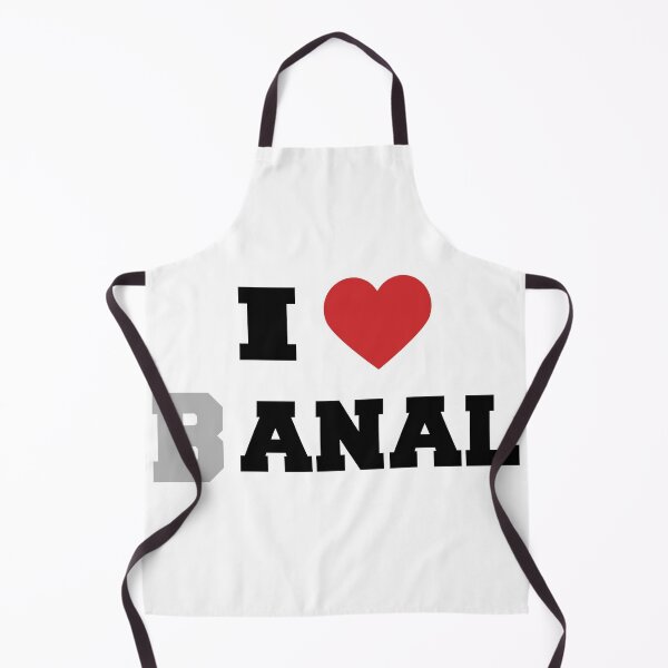 Item preview, i love bANAL ... i love bANAL designed and sold by JonathanP514.