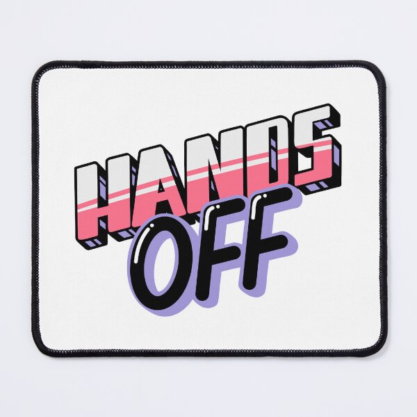 Item preview, Hands off! No touching designed and sold by 80sKidd.