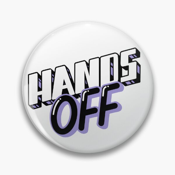 Item preview, Hands off! No touching designed and sold by 80sKidd.