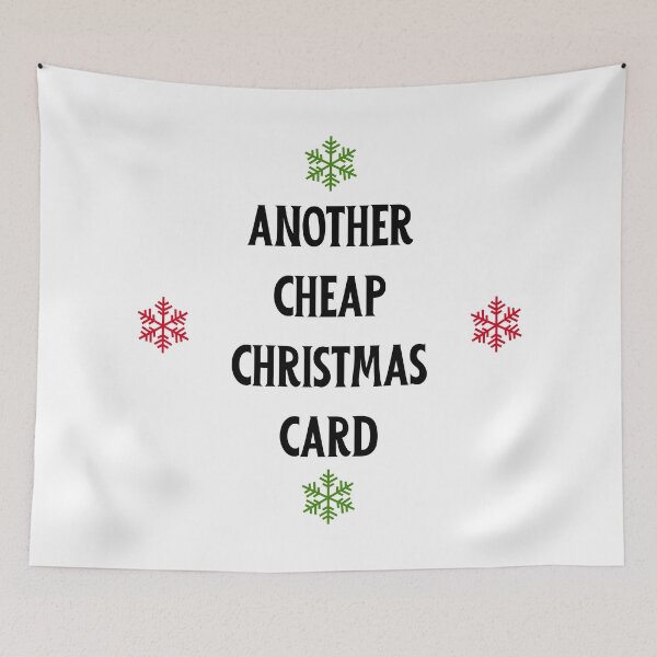 Item preview, Christmas Humor. Rude, Offensive, Inappropriate Christmas Card. Another Cheap Christmas Card designed and sold by That Cheeky Tee.