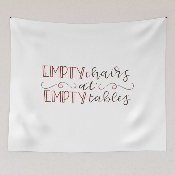 Item preview, Les Misérables: Empty Chairs at Empty Tables  designed and sold by amwlettering.