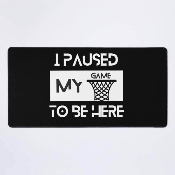 Item preview, I paused my game to be here designed and sold by We Grow.