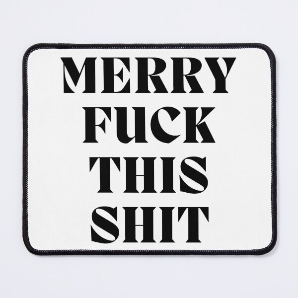 Item preview, Christmas Humor. Rude, Offensive, Inappropriate Sweary Christmas Card. Merry Fuck This Shit designed and sold by That Cheeky Tee.