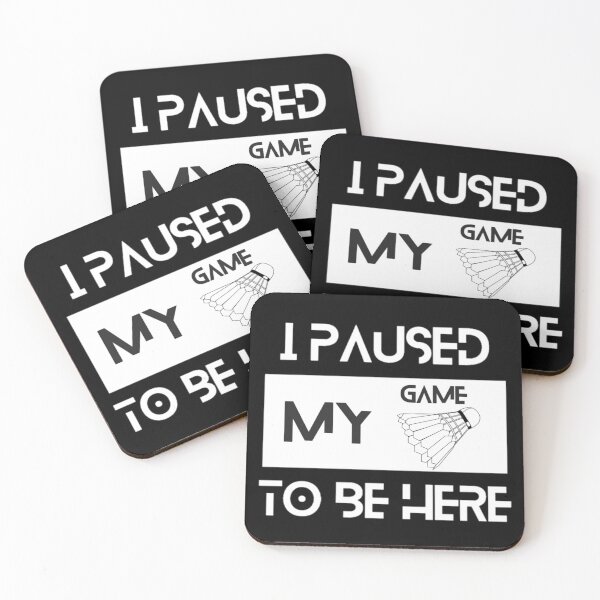 Item preview, I paused my game to be here designed and sold by We Grow.