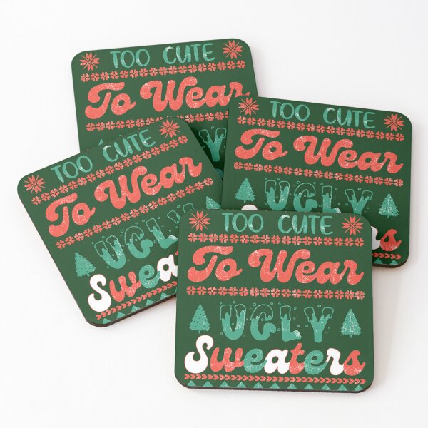 Item preview, Too cute to wear ugly sweater designed and sold by REApparelCo.