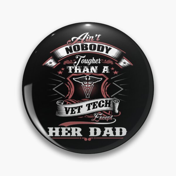 Item preview, Ain't Nobody Tougher Than A Vet Tech Except Her Dad designed and sold by aryagiri.