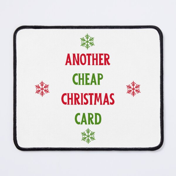 Item preview, Christmas Humor. Rude, Offensive, Inappropriate Christmas Card. Another Cheap Christmas Card. Red and Green designed and sold by That Cheeky Tee.