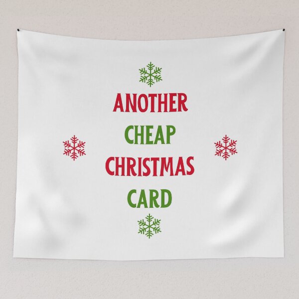 Item preview, Christmas Humor. Rude, Offensive, Inappropriate Christmas Card. Another Cheap Christmas Card. Red and Green designed and sold by That Cheeky Tee.