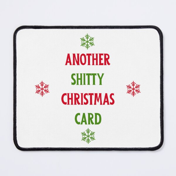 Item preview, Christmas Humor. Rude, Offensive, Inappropriate Sweary Christmas Card. Another Shitty Christmas Card. Red and Green designed and sold by That Cheeky Tee.