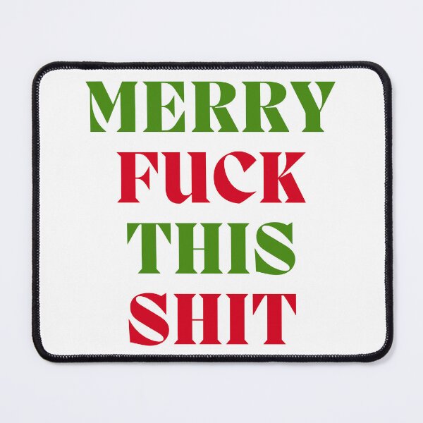 Item preview, Christmas Humor. Rude, Offensive, Inappropriate Sweary Christmas Card. Merry Fuck This Shit. Red and Green designed and sold by That Cheeky Tee.