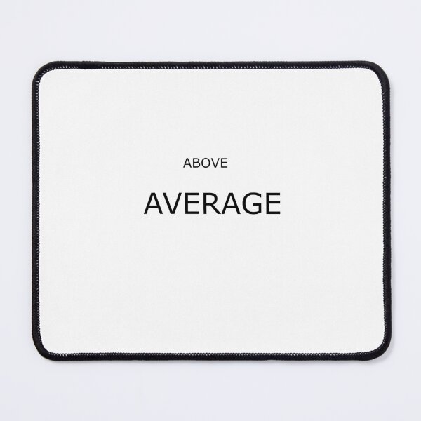 Item preview, Be Smart... Be Special... Be Above Average! designed and sold by VRSassyArts.