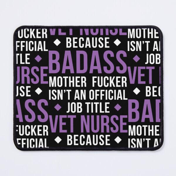 Item preview, Badass Vet Nurse Professions Veterinary designed and sold by aryagiri.