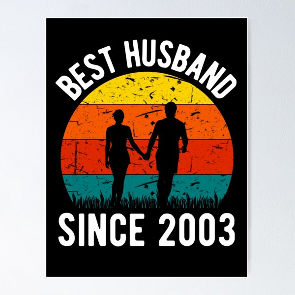 Item preview, Best Husband Since 2003 - Anniversary Quote designed and sold by chetan786.