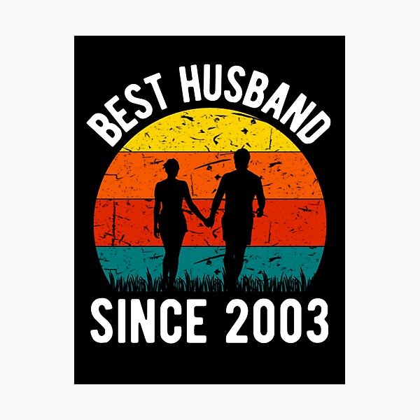 Item preview, Best Husband Since 2003 - Anniversary Quote designed and sold by chetan786.