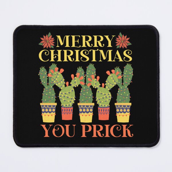 Item preview, Merry Christmas you prick - sarcastic holiday cactus designed and sold by EvergreenWhimsy.