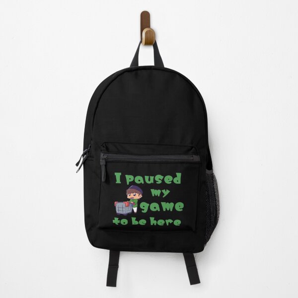 Item preview, I paused my game to be here designed and sold by We Grow.