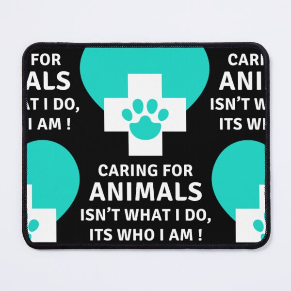 Item preview, Caring for animals Its who I am Veterinary designed and sold by aryagiri.