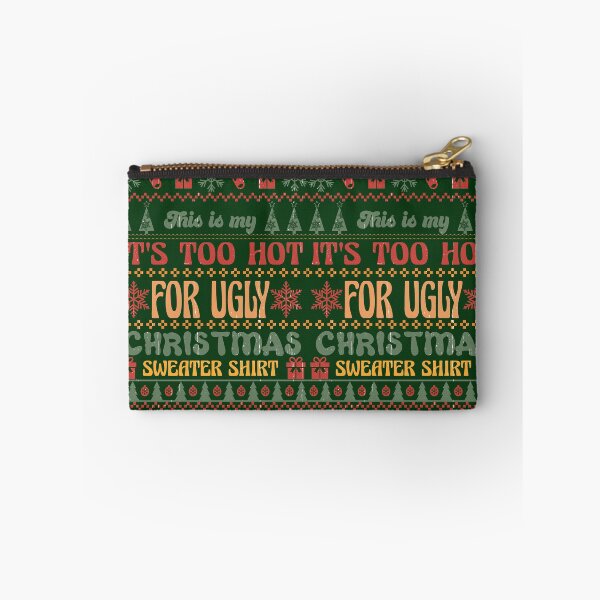Item preview, This is my " It's too hot for ugly christmas sweater shirt" designed and sold by REApparelCo.