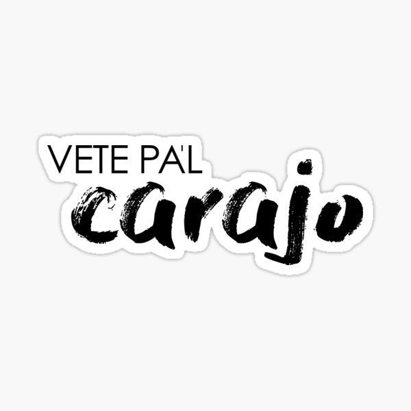 Vete al carajo Sticker