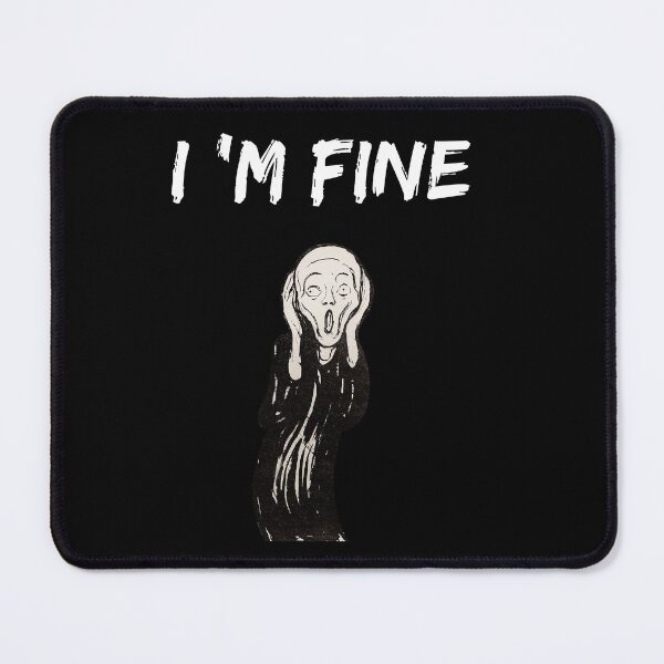 Item preview, I ' m fine the scream - funny  designed and sold by R2Dsign.