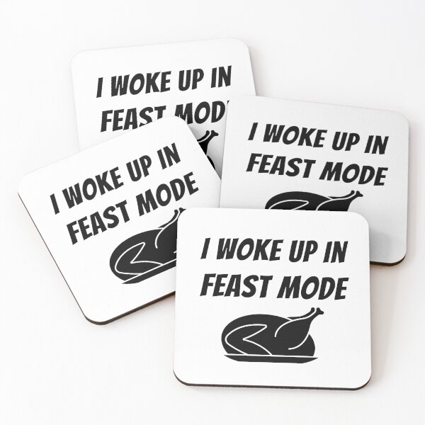 Item preview, I Woke Up In Feast Mode Funny Thanksgiving Day Quotes designed and sold by LaziniArts.