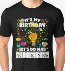 Es ist mein Geburtstag Lassen Sie uns wütendes Wissenschafts-Geburtstags-T-Shirt für Kinder-Alter 9 tun Slim Fit T-Shirt