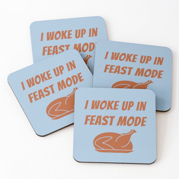 Item preview, Woke Up In Feast Mode Funny Thanksgiving Day Quotes designed and sold by LaziniArts.
