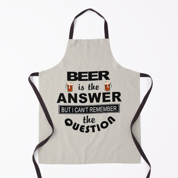 Item preview, Beer Is The Answer But I Can_t Remember The Question designed and sold by VickieFranecki.
