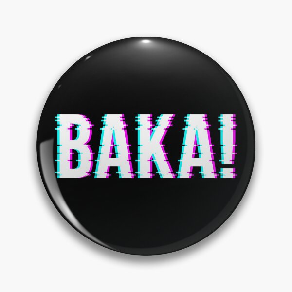 Item preview, Baka | Anime and Manga designed and sold by SocialAtrophy.