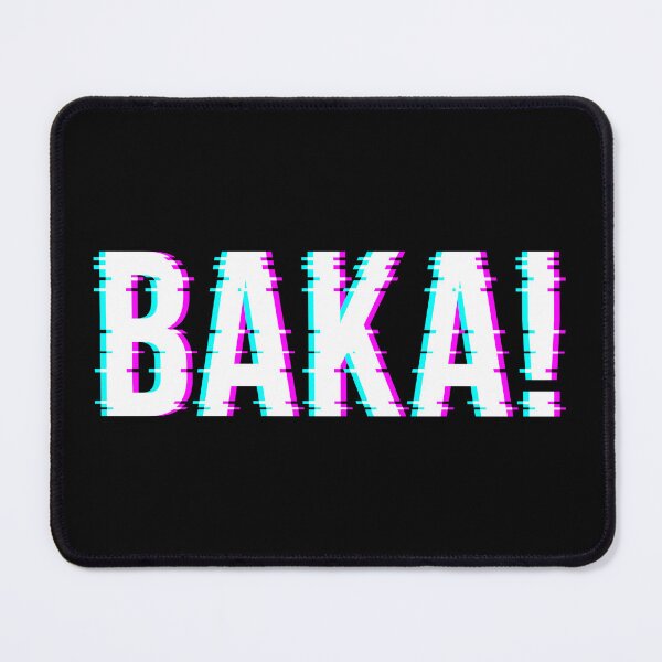 Item preview, Baka | Anime and Manga designed and sold by SocialAtrophy.