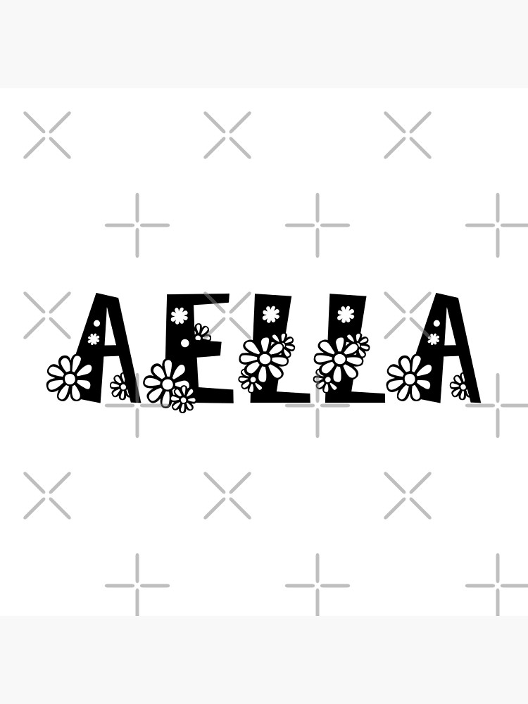 My Name Is Aella Girl Name In Black Fonts Poster For Sale By my-name-is-aella-girl-name-in-black-fonts-poster-for-sale-by