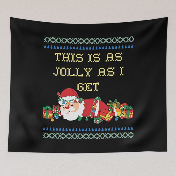Item preview, Ugly Christmas Sweater This Is As Jolly As I Get Santa  designed and sold by RockBeeDesigns.