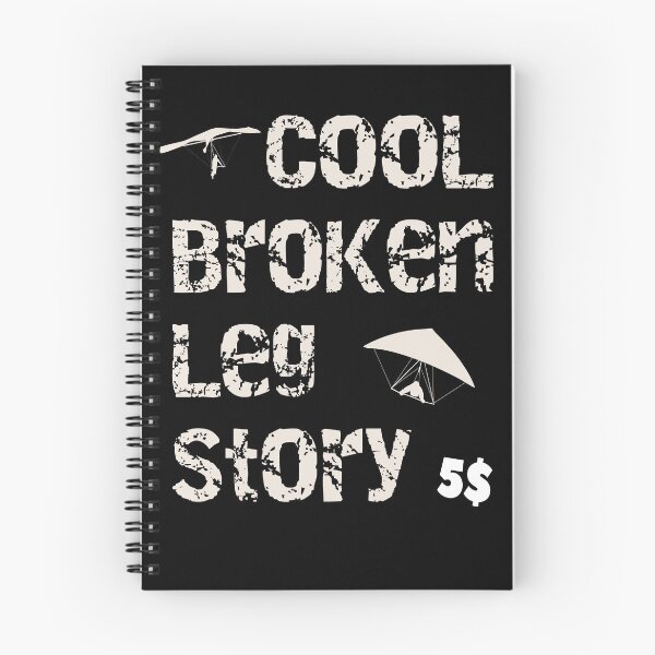 Item preview, Broken Leg Story Funny Paraglide Extreme Sport designed and sold by Merchandiser099.