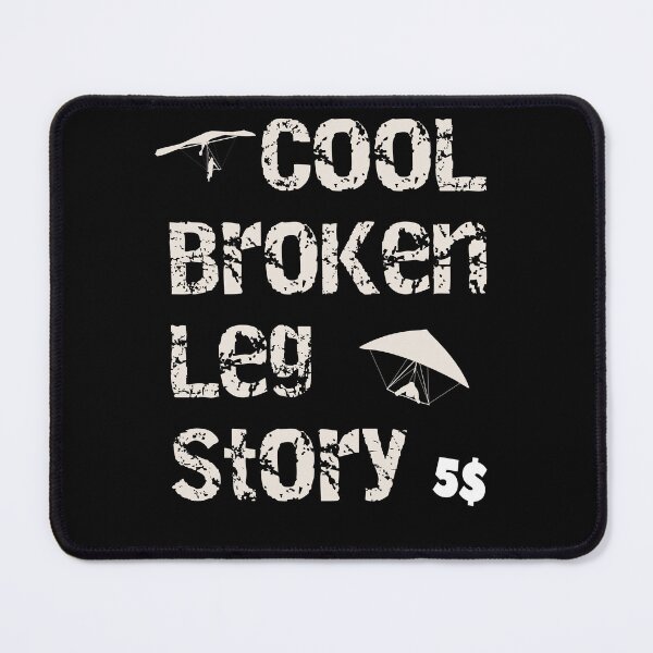 Item preview, Broken Leg Story Funny Paraglide Extreme Sport designed and sold by Merchandiser099.