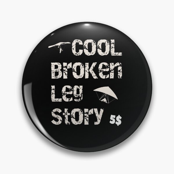 Item preview, Broken Leg Story Funny Paraglide Extreme Sport designed and sold by Merchandiser099.