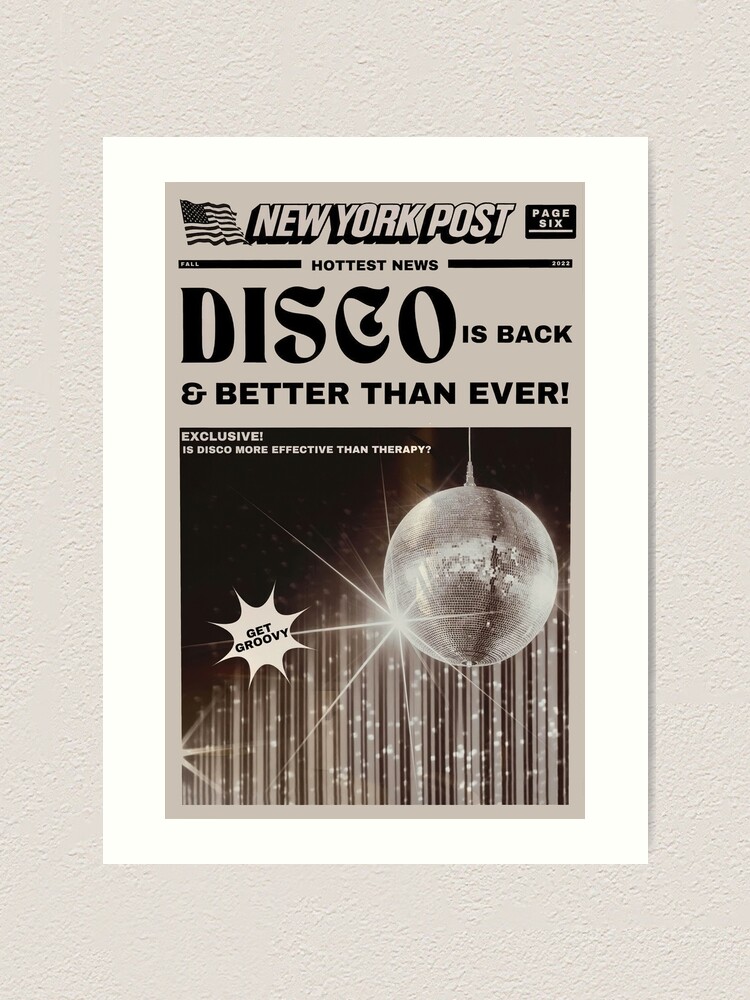"Disco Trendy Is Back & Better Than Ever" Art Print for Sale by