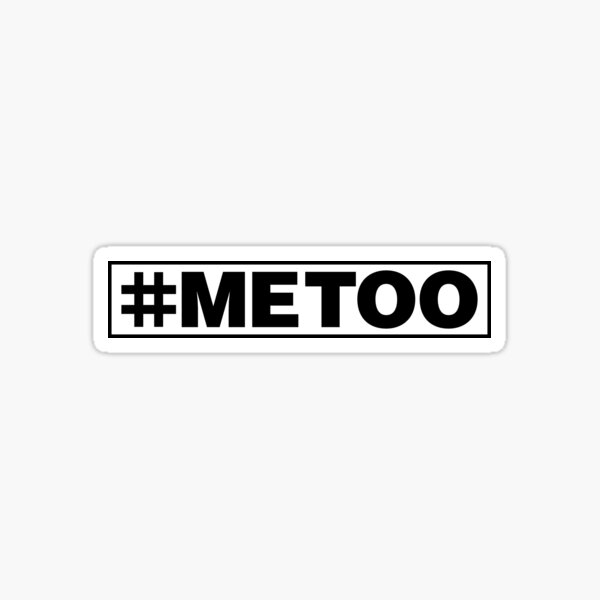 Item preview, #MeToo Sticker designed and sold by feministshirts.