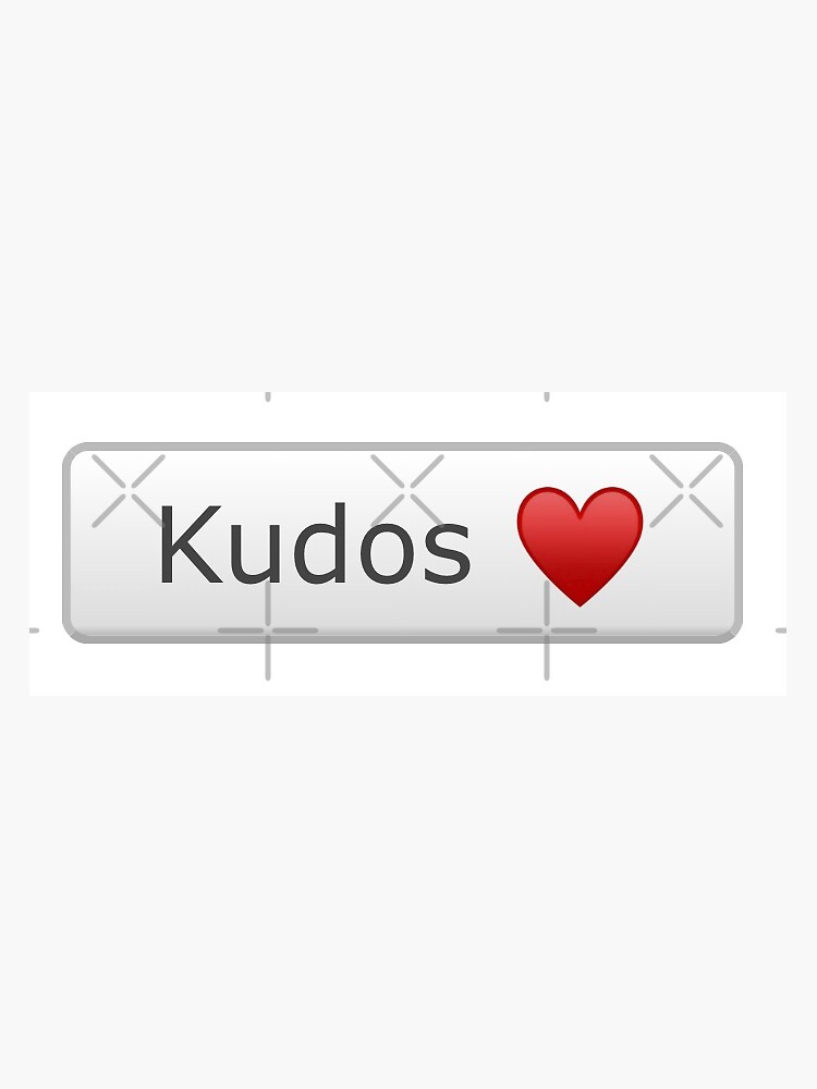 "Kudos" Sticker for Sale by faewolfkacchan Redbubble