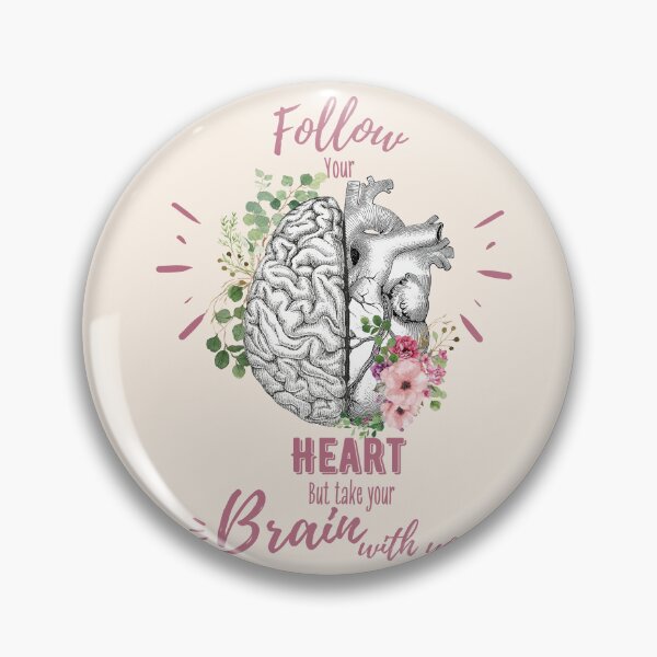 Item preview, Pink roses for floral brain and heart, Follow heart but take your brain with you, right balance between brain and heart, heart quote designed and sold by Collagedream.