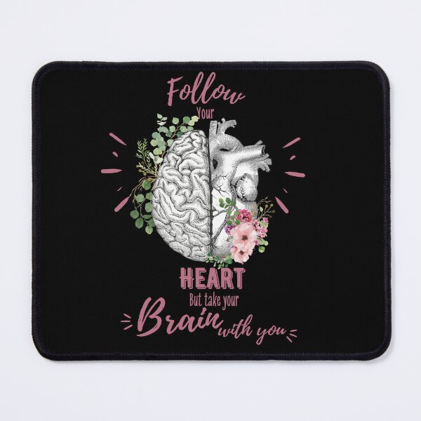 Item preview, Pink roses for floral brain and heart, Follow heart but take your brain with you, right balance between brain and heart, heart quote designed and sold by Collagedream.