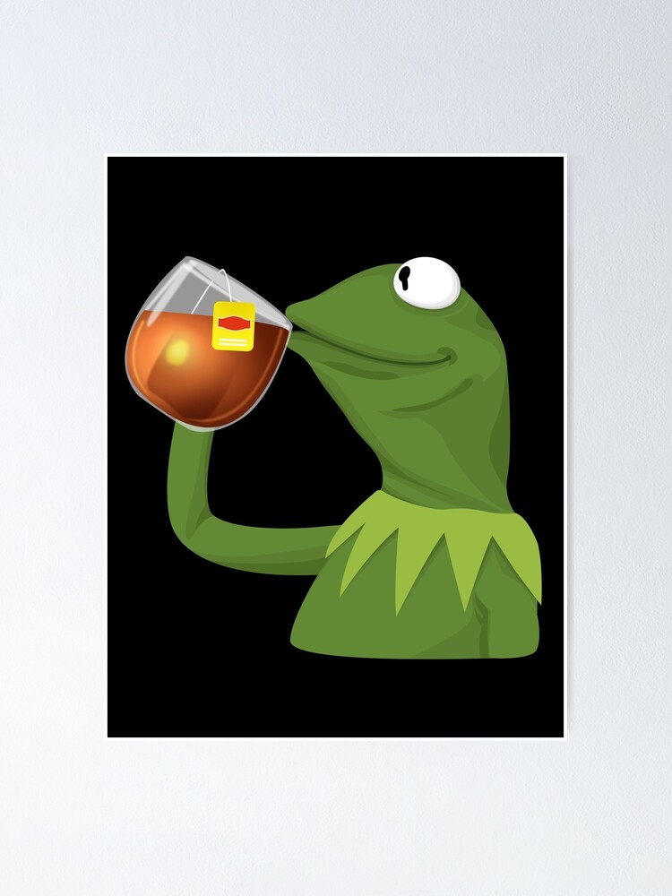 Meme Creator - Funny Shall I order some Kermit Juice? Make it a