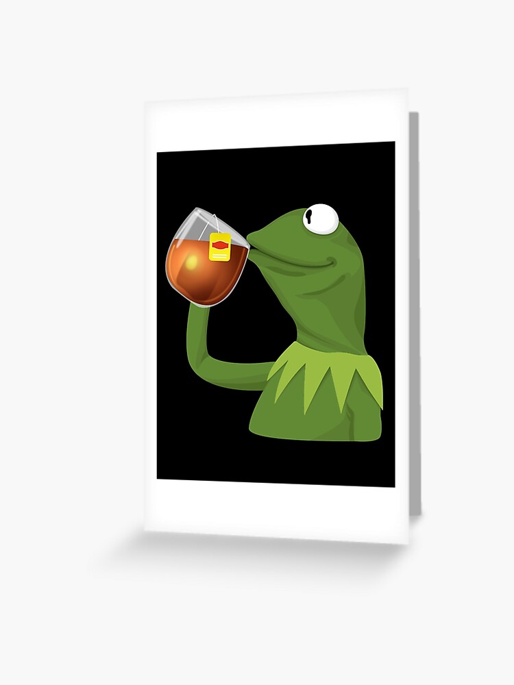 Meme Creator - Funny Shall I order some Kermit Juice? Make it a