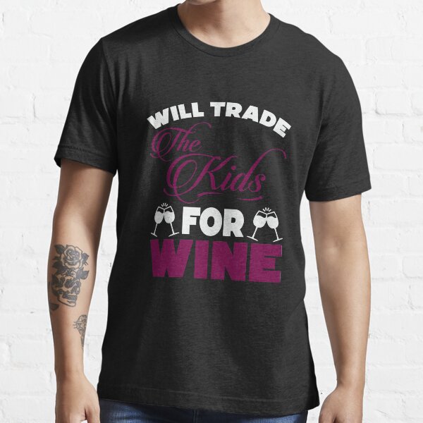 Item preview, Will Trade The Kids For Wine Funny Halloween T-Shirt  designed and sold by HighEndLowCost.