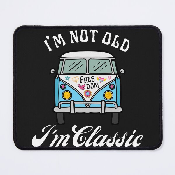 Item preview, I'm Not Old, I'm Classic designed and sold by aiartoday.