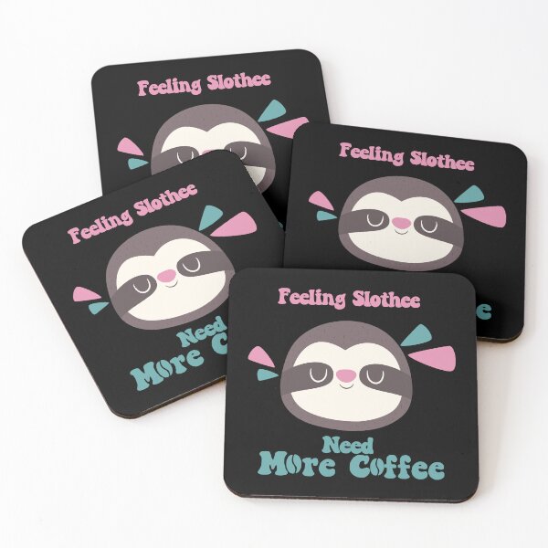 Item preview, Feeling Slothee Need More Coffee  designed and sold by ArtByMouad.