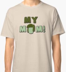 Muskelmann - Meine Mutter! Classic T-Shirt