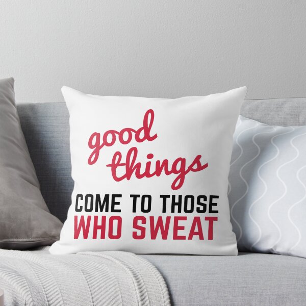 Item preview, Good Things Come Sweat Gym Quote designed and sold by quarantine81.